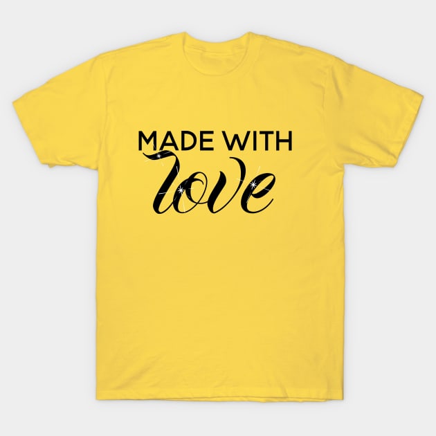 made with love T-Shirt by Menzo